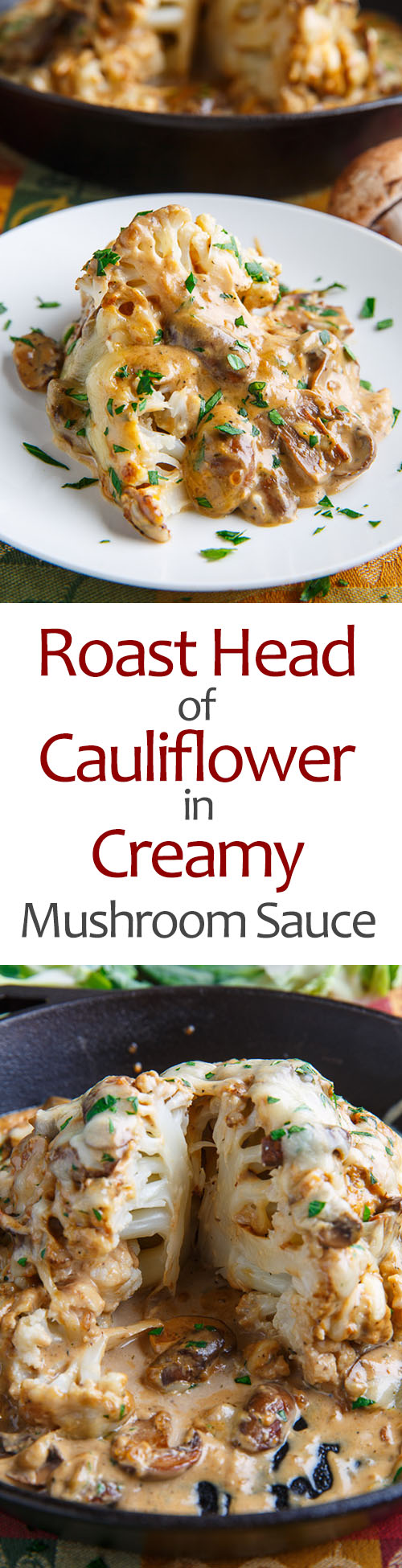 Roast Head of Cauliflower in Creamy Mushroom Sauce