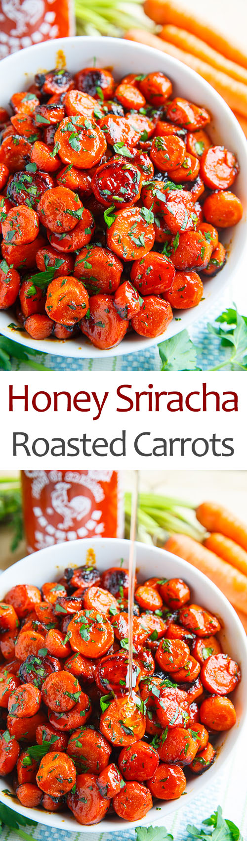 Honey Sriracha Roasted Carrots
