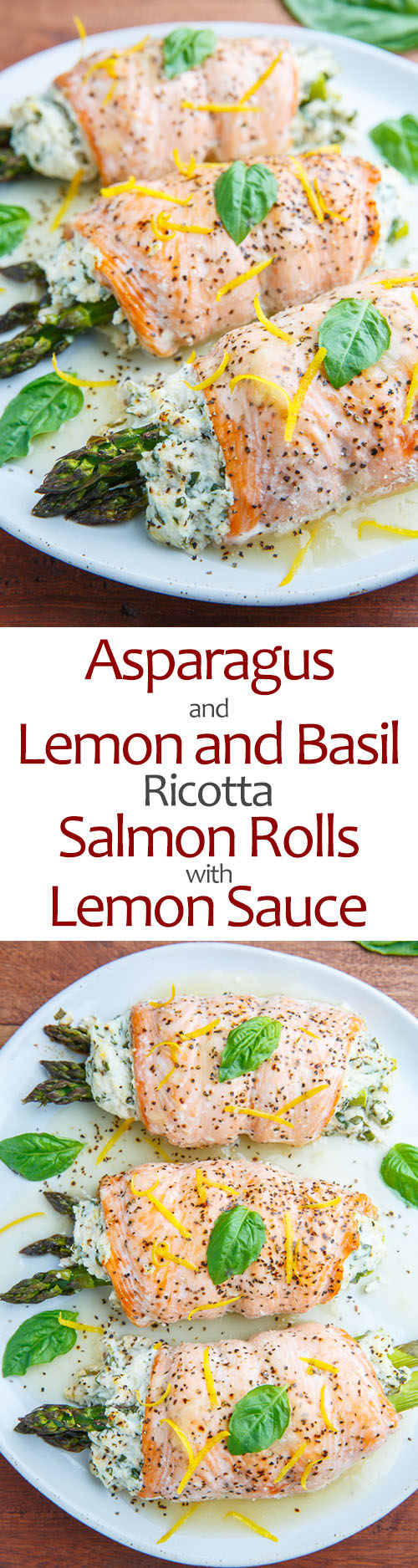 Asparagus and Lemon and Basil Ricotta Stuffed Salmon Rolls with Lemon Sauce