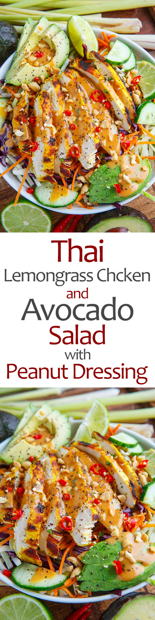 Thai Lemongrass Chicken and Avocado Salad with Spicy Peanut Dressing