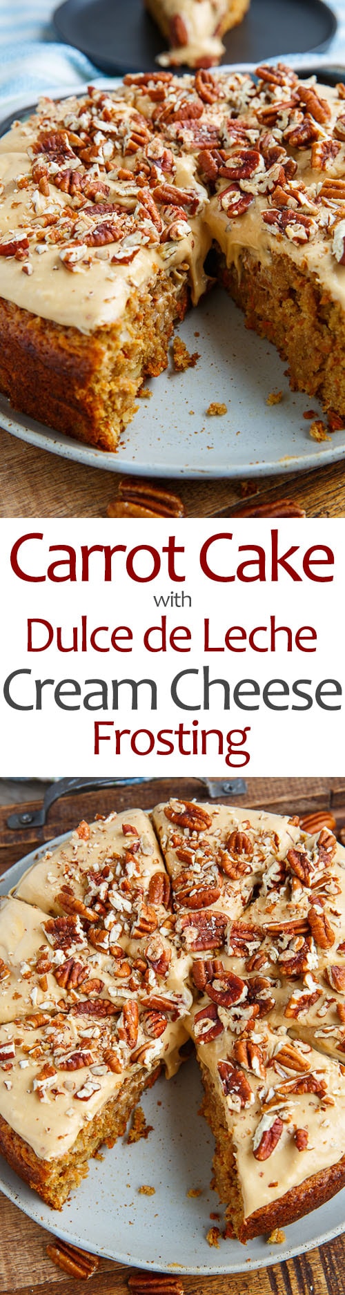 Carrot Cake with Dulce de Leche Cream Cheese Frosting