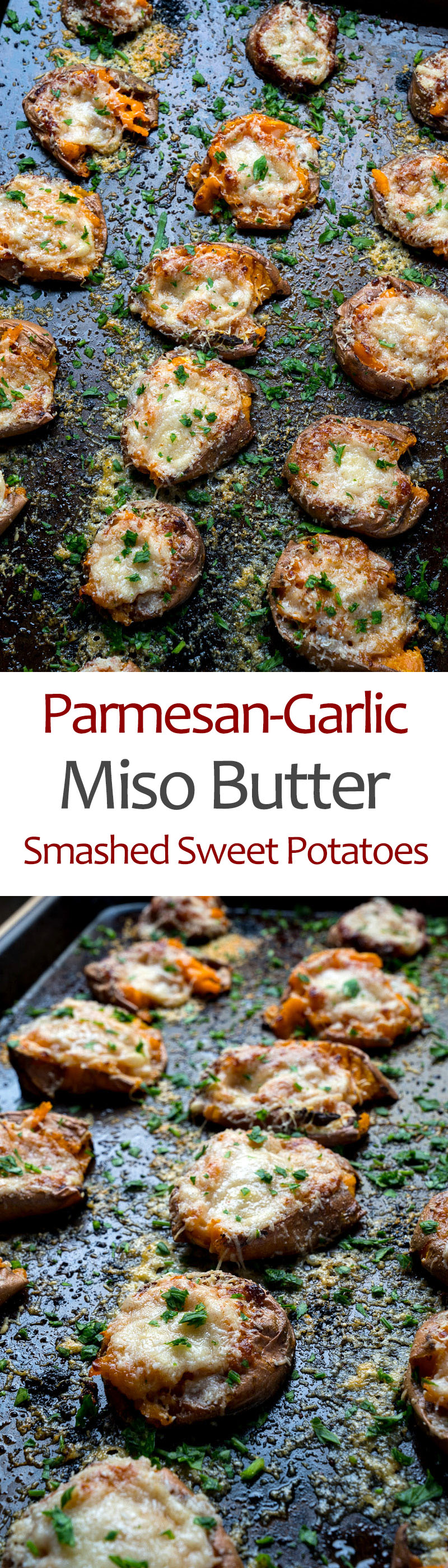 Parmesan Garlic Miso Butter Smashed Sweet Potatoes
