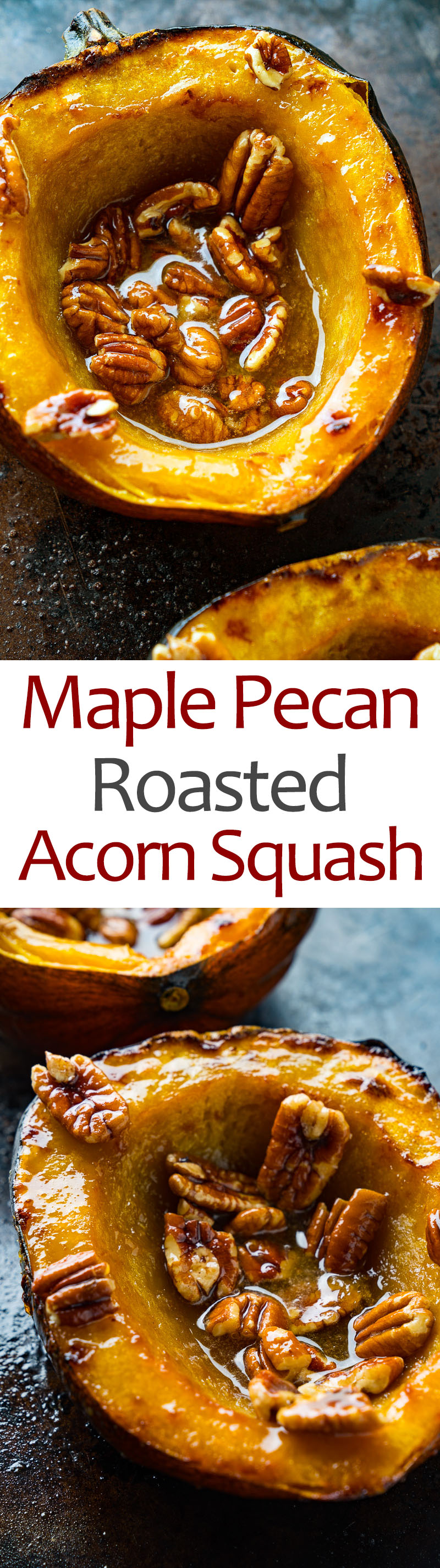 Maple Pecan Roasted Acorn Squash
