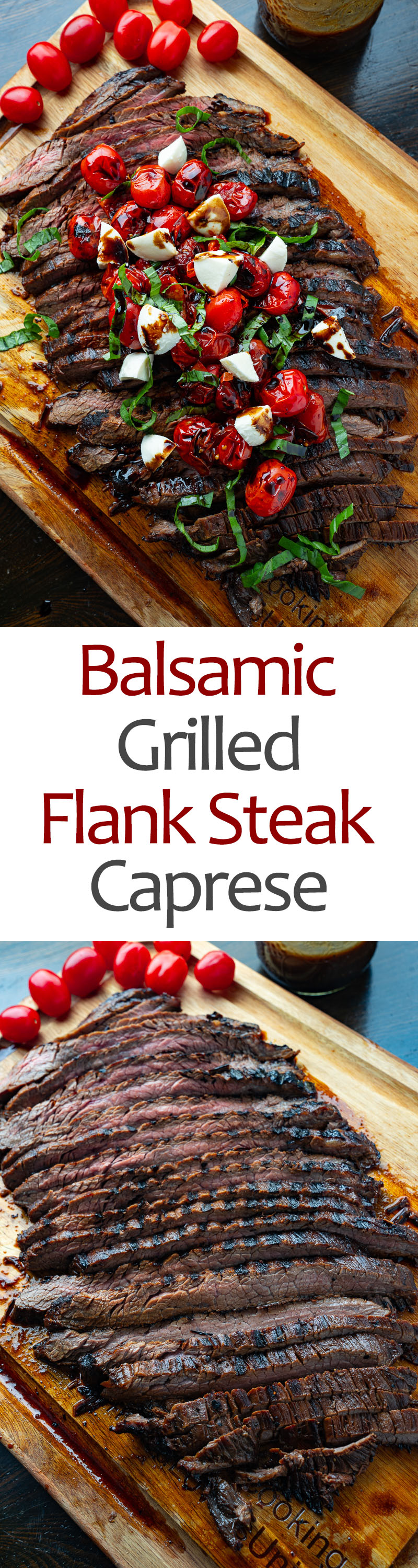 Balsamic Grilled Flank Steak Caprese