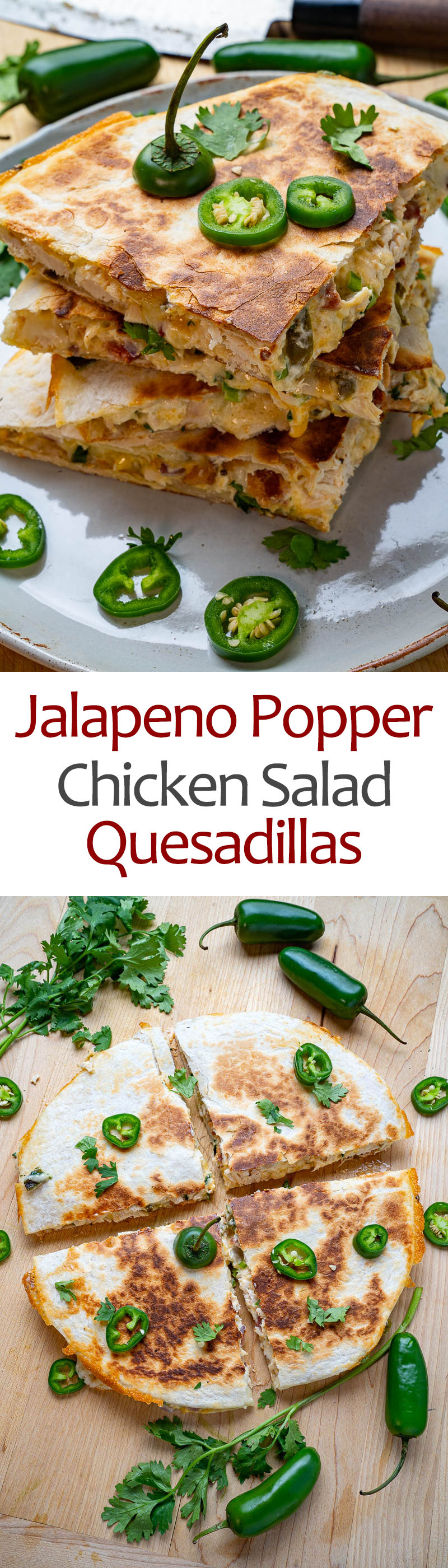 Jalapeno Popper Chicken Salad Quesadillas