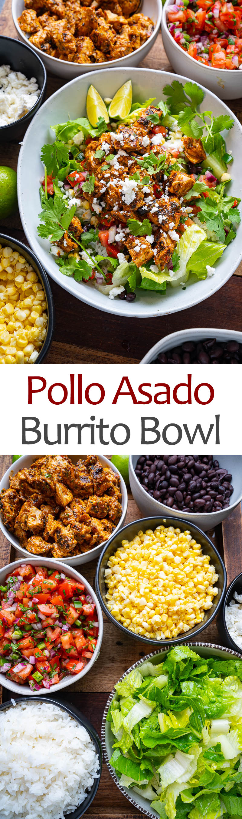 Pollo Asado Burrito Bowl