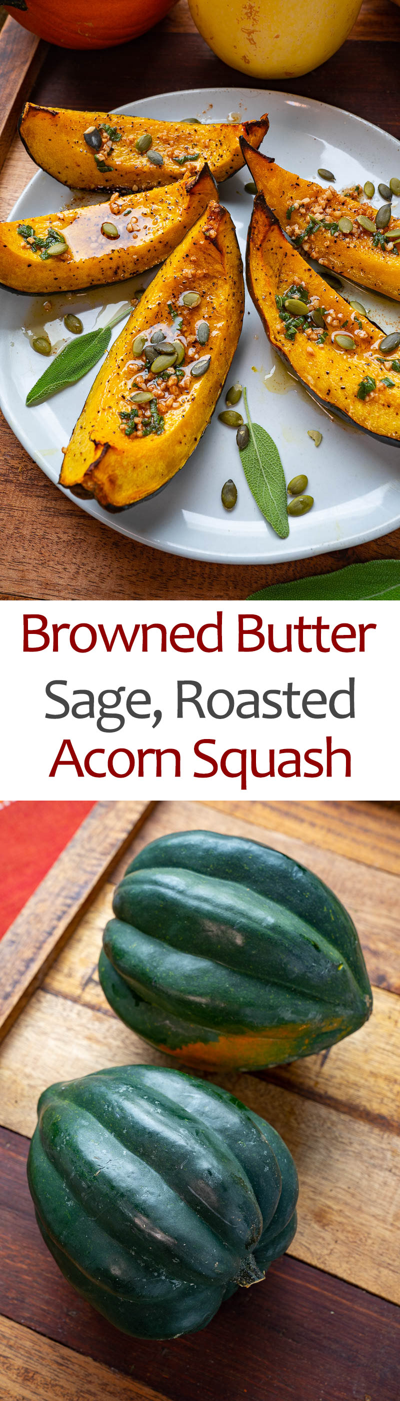 Browned Butter and Sage Roasted Acorn Squash