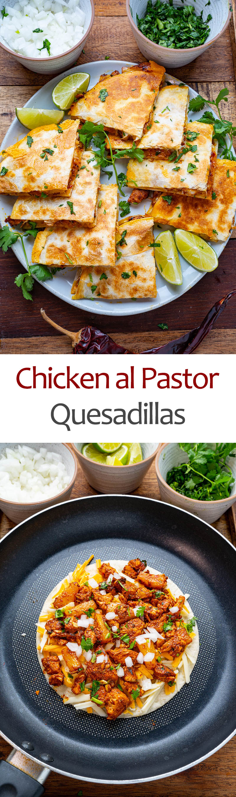 Chicken al Pastor Quesadillas