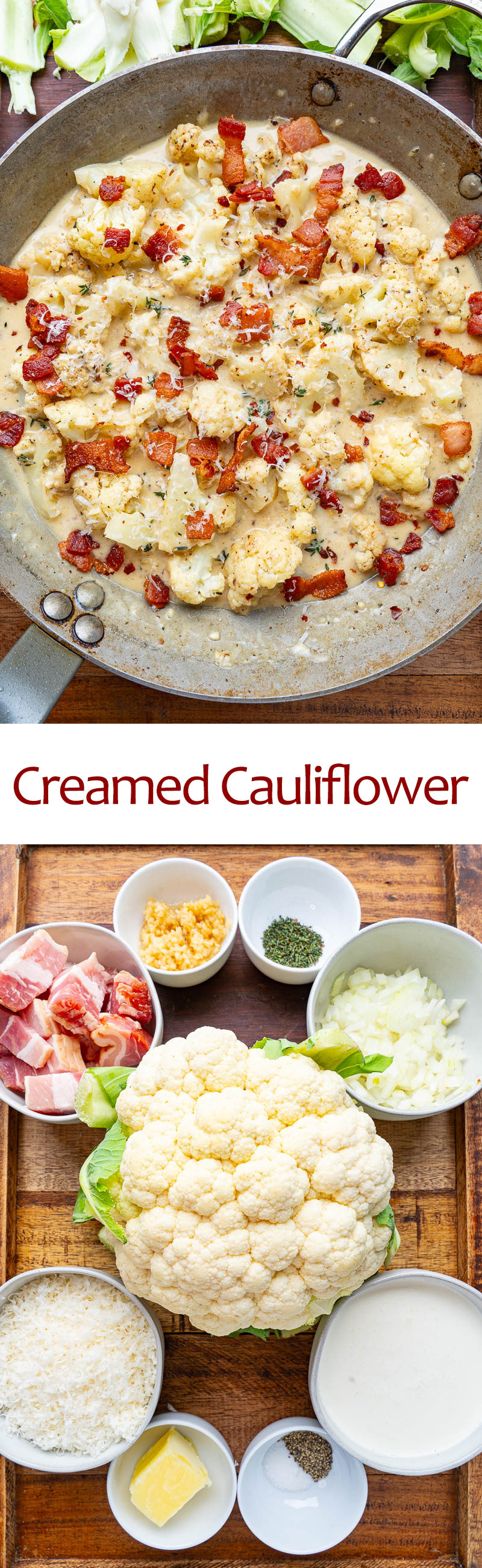Creamed Cauliflower (aka Creamy Garlic Parmesan Cauliflower with Bacon)