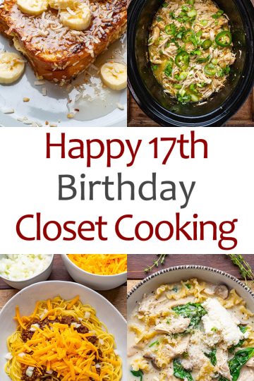 Happy 17th Birthday Closet Cooking