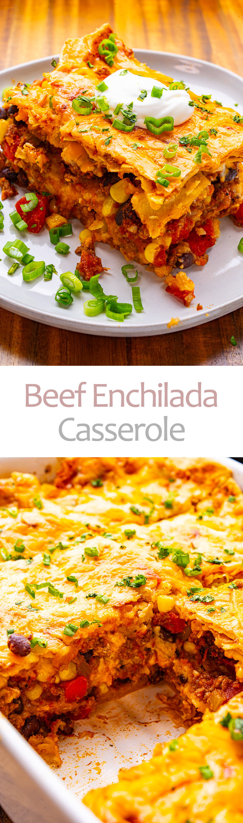 Beef Enchilada Casserole Beef Enchilada Casserole